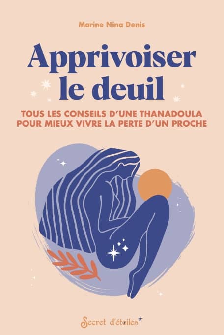 Apprivoiser le deuil
